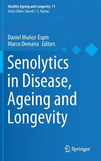 Front cover_Senolytics In Disease, Ageing And Longevity