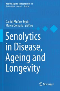 Couverture_Senolytics In Disease, Ageing And Longevity