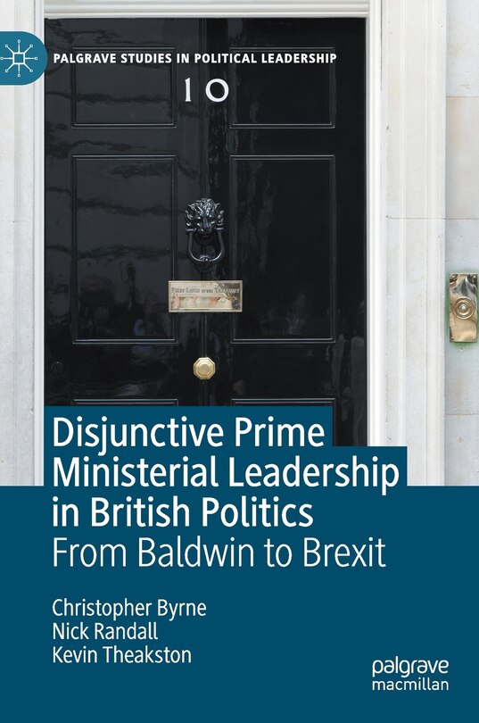 Couverture_Disjunctive Prime Ministerial Leadership In British Politics