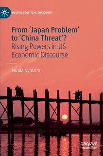Couverture_From 'japan Problem' To 'china Threat'?