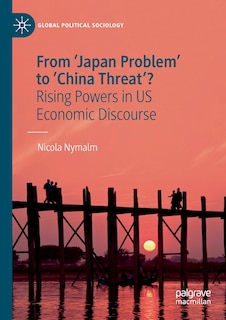 Front cover_From 'japan Problem' To 'china Threat'?