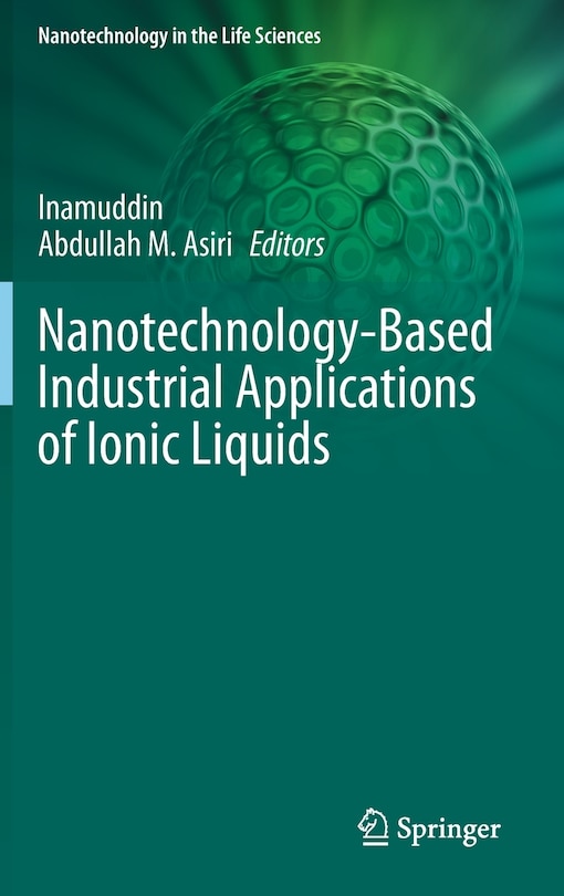 Front cover_Nanotechnology-based Industrial Applications Of Ionic Liquids