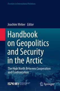 Front cover_Handbook On Geopolitics And Security In The Arctic