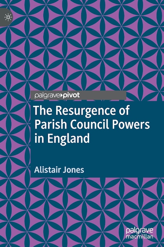 Front cover_The Resurgence Of Parish Council Powers In England