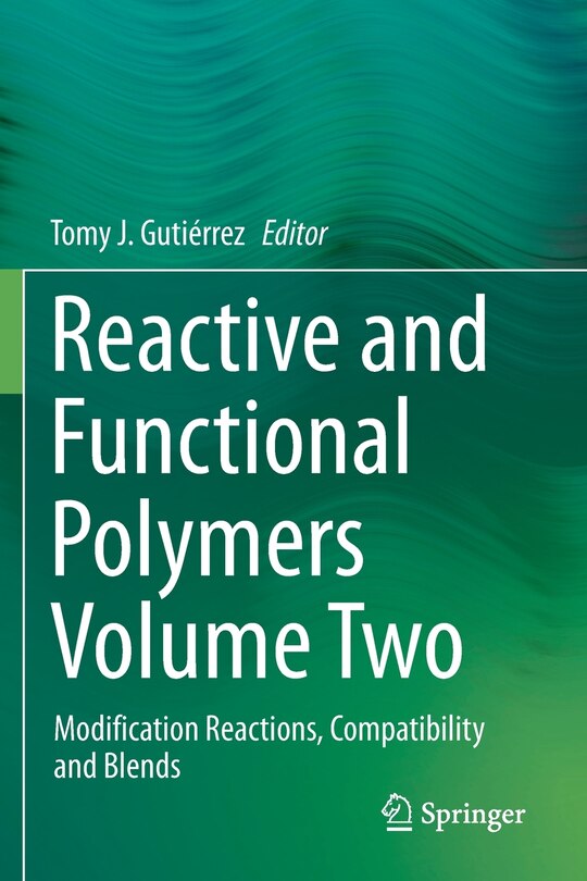 Front cover_Reactive And Functional Polymers Volume Two