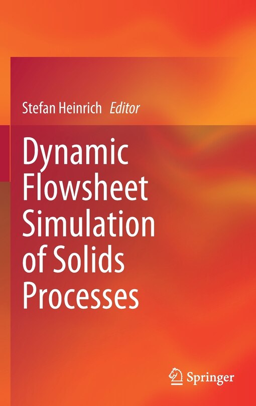 Front cover_Dynamic Flowsheet Simulation Of Solids Processes