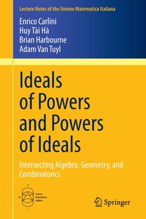 Couverture_Ideals Of Powers And Powers Of Ideals