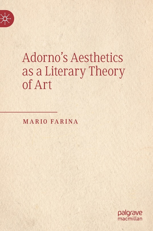 Couverture_Adorno's Aesthetics As A Literary Theory Of Art