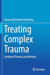 Front cover_Treating Complex Trauma