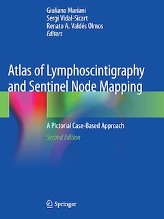 Couverture_Atlas Of Lymphoscintigraphy And Sentinel Node Mapping