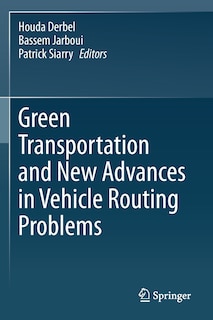 Front cover_Green Transportation And New Advances In Vehicle Routing Problems