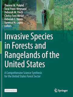 Invasive Species in Forests and Rangelands of the United States: A Comprehensive Science Synthesis for the United States Forest Sector