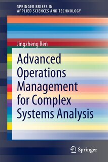 Front cover_Advanced Operations Management For Complex Systems Analysis