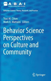 Front cover_Behavior Science Perspectives On Culture And Community