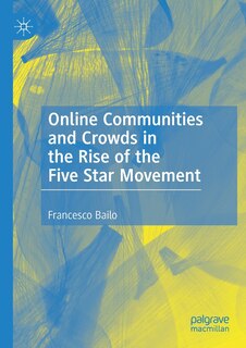Couverture_Online Communities And Crowds In The Rise Of The Five Star Movement