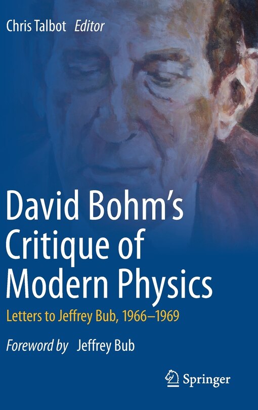 Front cover_David Bohm's Critique Of Modern Physics