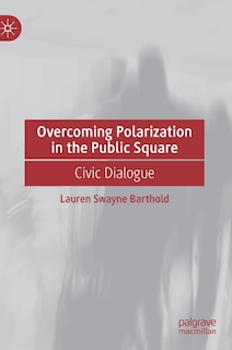 Couverture_Overcoming Polarization In The Public Square
