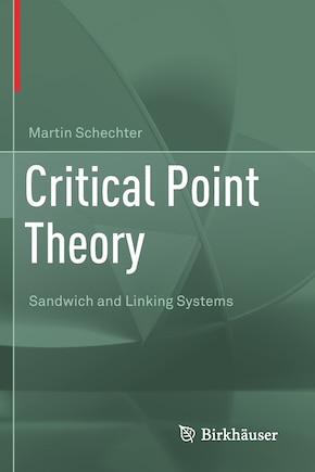 Critical Point Theory: Sandwich And Linking Systems