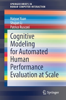Front cover_Cognitive Modeling For Automated Human Performance Evaluation At Scale