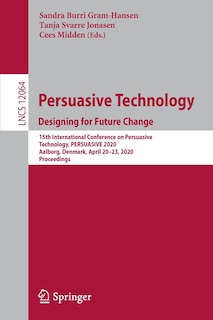 Couverture_Persuasive Technology. Designing for Future Change
