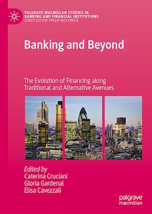 Banking And Beyond: The Evolution Of Financing Along Traditional And Alternative Avenues