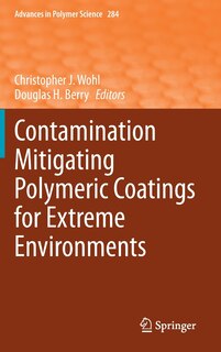 Front cover_Contamination Mitigating Polymeric Coatings For Extreme Environments