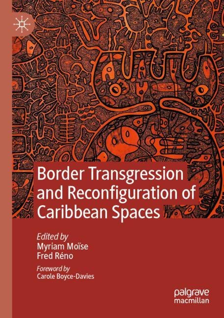 Front cover_Border Transgression And Reconfiguration Of Caribbean Spaces