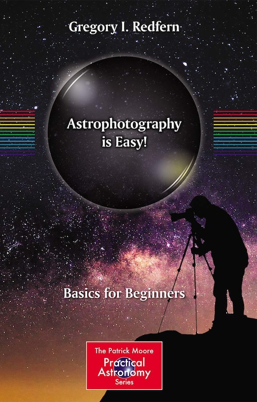 Couverture_Astrophotography Is Easy!