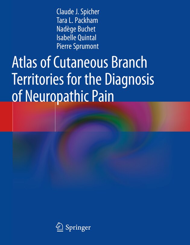 Atlas Of Cutaneous Branch Territories For The Diagnosis Of Neuropathic Pain