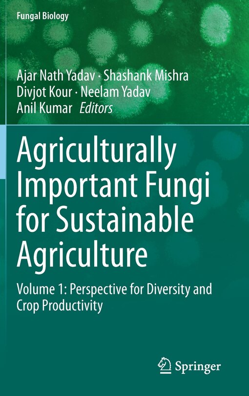 Front cover_Agriculturally Important Fungi For Sustainable Agriculture