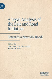 Couverture_A Legal Analysis Of The Belt And Road Initiative
