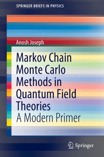 Front cover_Markov Chain Monte Carlo Methods In Quantum Field Theories