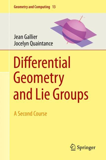 Front cover_Differential Geometry And Lie Groups