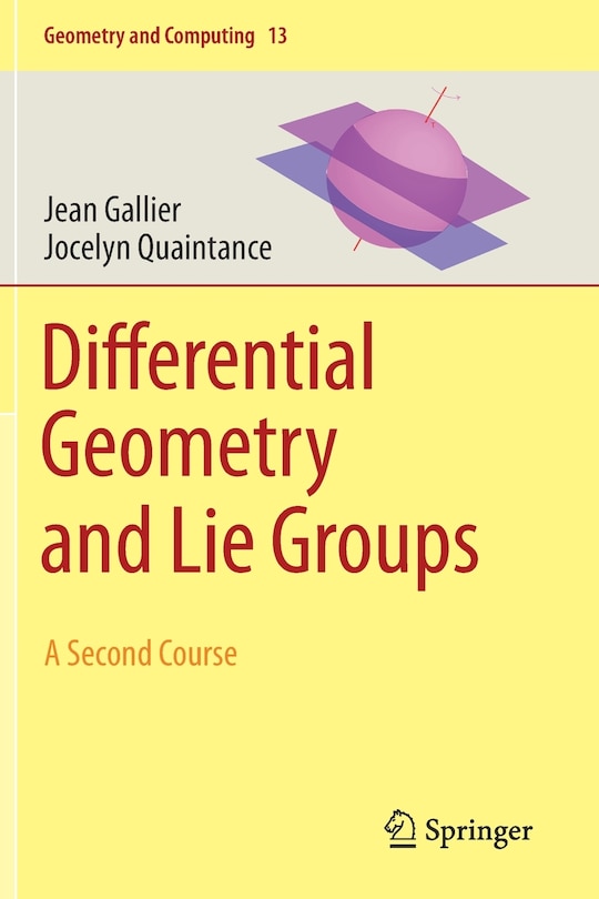 Front cover_Differential Geometry And Lie Groups