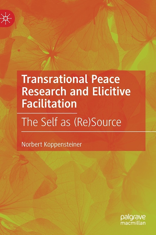 Front cover_Transrational Peace Research And Elicitive Facilitation