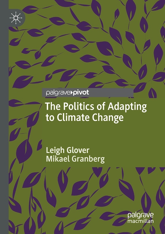 Front cover_Politics of Adapting to Climate Change