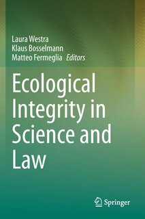 Ecological Integrity In Science And Law