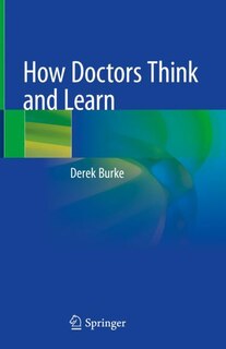 Couverture_How Doctors Think And Learn