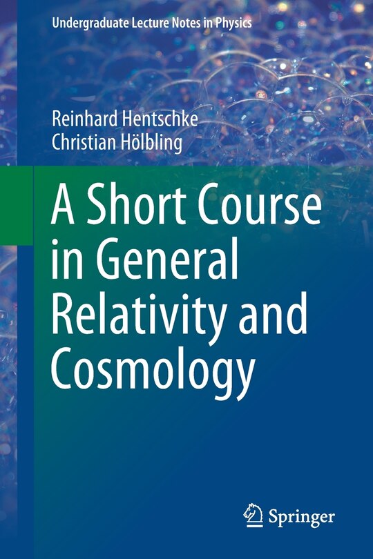 Front cover_A Short Course In General Relativity And Cosmology