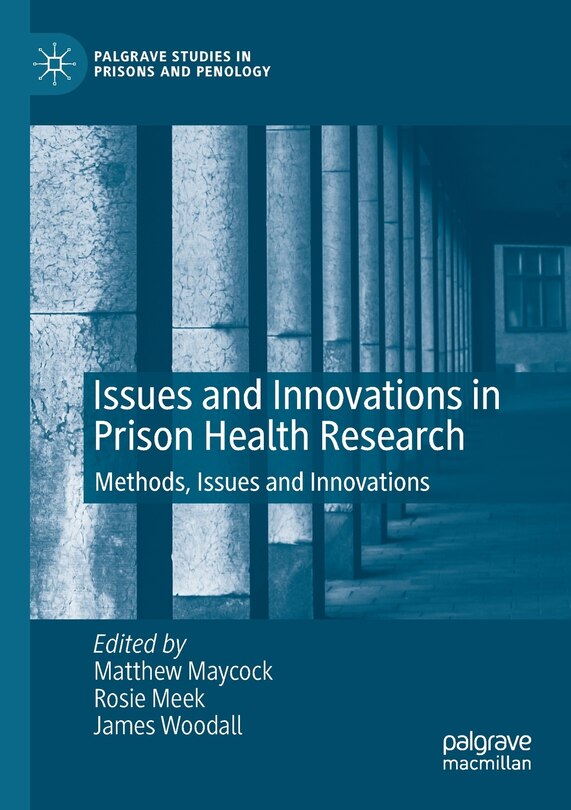 Front cover_Issues And Innovations In Prison Health Research