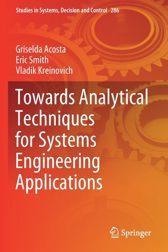 Front cover_Towards Analytical Techniques For Systems Engineering Applications