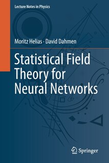 Front cover_Statistical Field Theory For Neural Networks