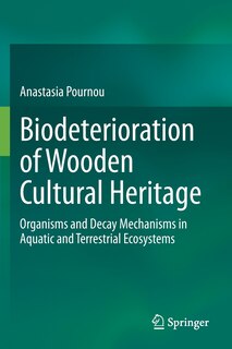 Couverture_Biodeterioration Of Wooden Cultural Heritage