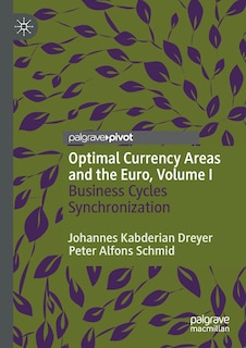 Couverture_Optimal Currency Areas And The Euro, Volume I