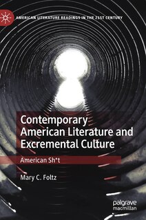 Couverture_Contemporary American Literature And Excremental Culture