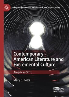 Front cover_Contemporary American Literature And Excremental Culture