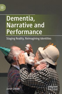 Front cover_Dementia, Narrative And Performance