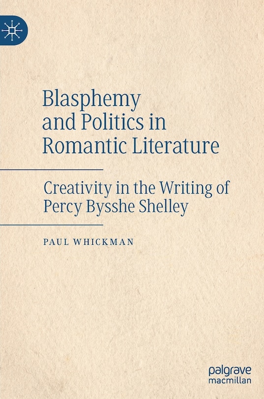 Front cover_Blasphemy And Politics In Romantic Literature