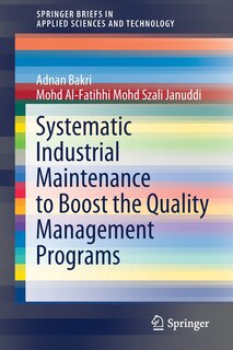 Front cover_Systematic Industrial Maintenance To Boost The Quality Management Programs