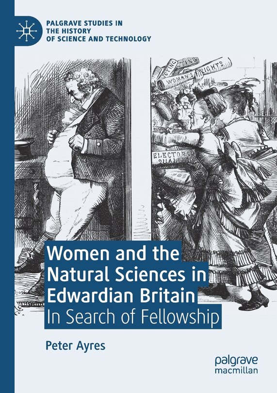 Couverture_Women And The Natural Sciences In Edwardian Britain